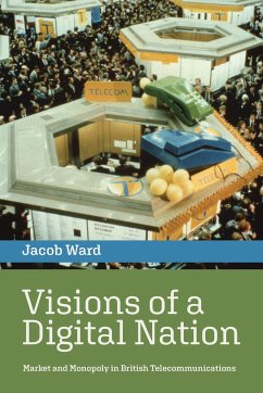 Visions of a Digital Nation - Ward, Jacob