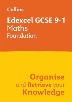 Edexcel GCSE 9-1 Maths Foundation Organise and Retrieve Your Knowledge - Collins Gcse