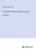 The Morals of Marcus Ordeyne; a Novel