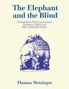 The Elephant and the Blind - Metzinger, Thomas