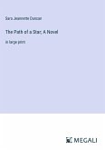 The Path of a Star; A Novel
