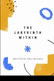 The Labyrinth Within
