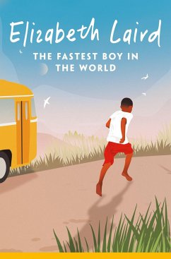 The Fastest Boy in the World - Laird, Elizabeth