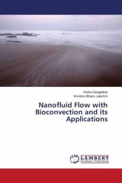 Nanofluid Flow with Bioconvection and its Applications