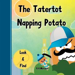 The Tatertot Napping Potato - Marabel, K. A.