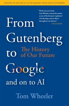 From Gutenberg to Google - Wheeler, Tom