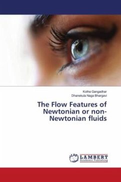 The Flow Features of Newtonian or non-Newtonian fluids