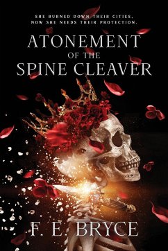 Atonement of the Spine Cleaver - Bryce, F. E.