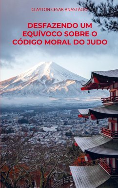 Cover Desfazendo um equívoco sobre o Código Moral do Judo