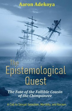 The Epistemological Quest - Adekoya, Aaron