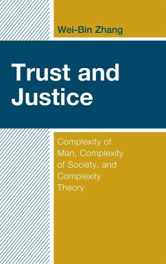 Trust and Justice - Zhang, Wei-Bin