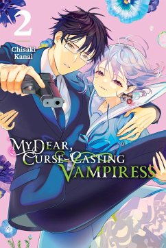 My Dear, Curse-Casting Vampiress, Vol. 2 - Kanai, Chisaki