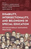 Disability, Intersectionality, and Belonging in Special Education
