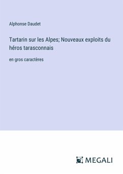 Cover Tartarin sur les Alpes; Nouveaux exploits du héros tarasconnais