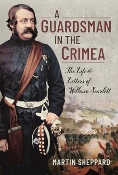 A Guardsman in the Crimea - Sheppard, Martin