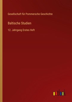 Baltische Studien - Geschichte, Gesellschaft Für Pommersche