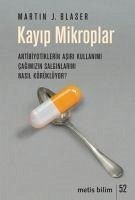 Kayip Mikroplar - J. Blaser, Martin