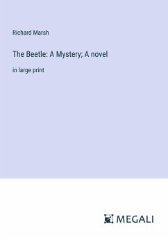 Cover The Beetle: A Mystery; A novel