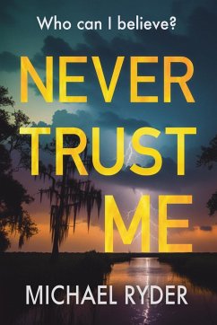 Never Trust Me - Ryder, Michael