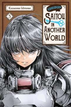 Handyman Saitou in Another World, Vol. 3 - Kazutomo, Ichitomo