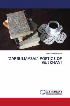 "ZARBULMASAL" POETICS OF GULKHANI