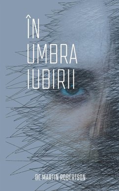 În umbra iubirii - Robertson, Martin