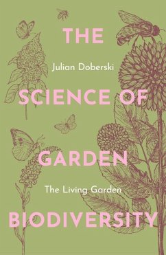 The Science of Garden Biodiversity - Doberski, Julian