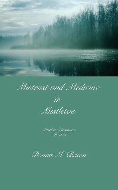 Mistrust and Medicine in Mistletoe - Bacon, Ronna M.