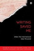 Writing Saved Me