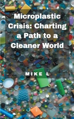 Microplastic Crisis - L, Mike