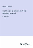 One Thousand Questions in California Agriculture Answered