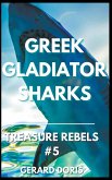 Greek Gladiator Sharks