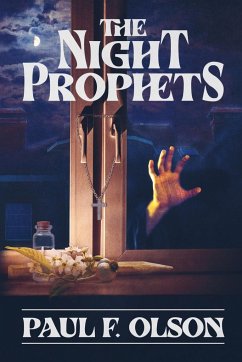 The Night Prophets - Olson, Paul F.