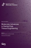 Molecular Advances in Dental Pulp Tissue Engineering