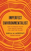 Imperfect Environmentalist