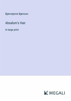 Absalom's Hair - Bjørnson, Bjørnstjerne