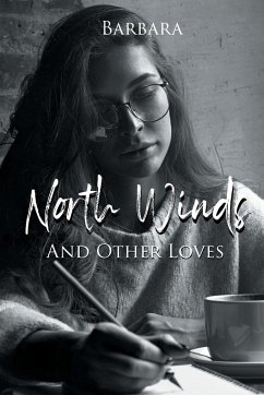 North Winds and Other Loves - Barbara