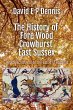 The History of Fore Wood, Crowhurst,... - Bild 1