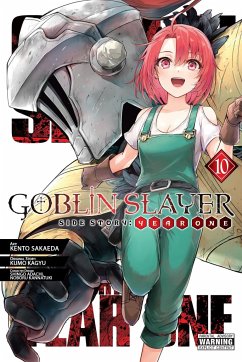 Goblin Slayer Side Story: Year One, Vol. 10 (Manga) - Quintessenza, Anthony; Sakaeda, Kento; Steinbach, Kevin