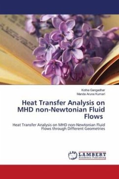 Heat Transfer Analysis on MHD non-Newtonian Fluid Flows - Gangadhar, Kotha;Aruna Kumari, Manda
