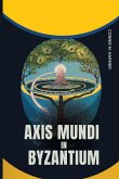 Axis Mundi in Byzantium