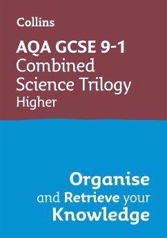 AQA GCSE 9-1 Combined Science Trilogy Higher Organise and Retrieve Your Knowledge - Collins Gcse