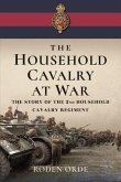 The Household Cavalry at War