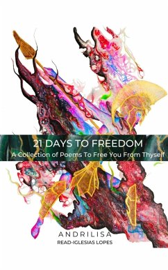 21 Days To Freedom - Lopes, Andrilisa Read-Iglesias