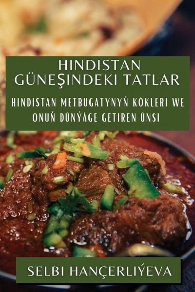 Hindistan Güne¿indeki Tatlar Hindistan Güne¿indeki Tatlar