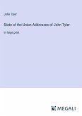 State of the Union Addresses of John Tyler