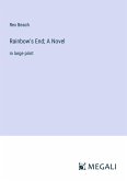 Rainbow's End; A Novel