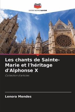 Les chants de Sainte-Marie et l'héritage d'Alphonse X - Mendes, Lenora