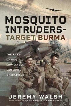 Mosquito Intruders - Target Burma - Walsh, Jeremy