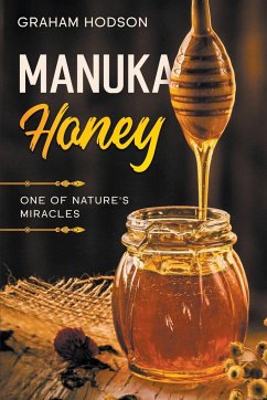 Manuka Honey - Hodson, Graham